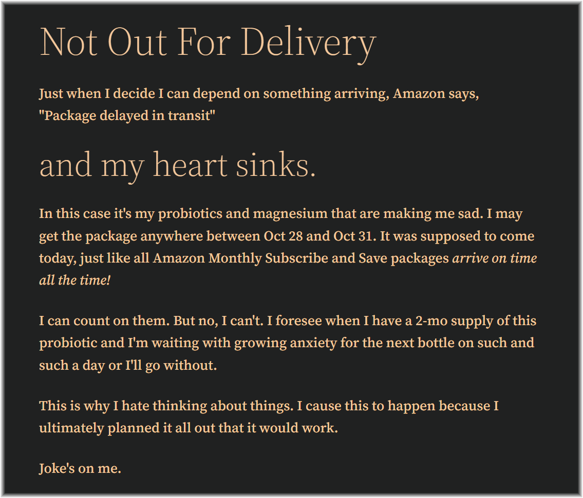 Not Out For Delivery